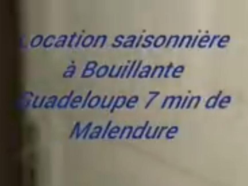 Chez Vava Et Maianne Villa Bouillante Dış mekan fotoğraf